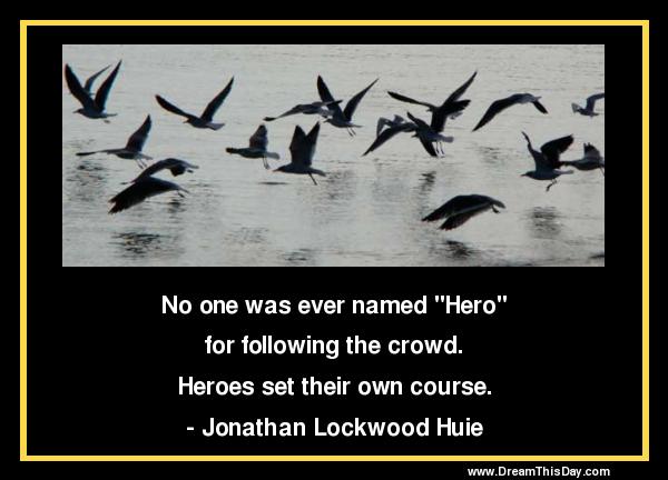 Funny Heroes Quotes - Funny Quotes about Heroes