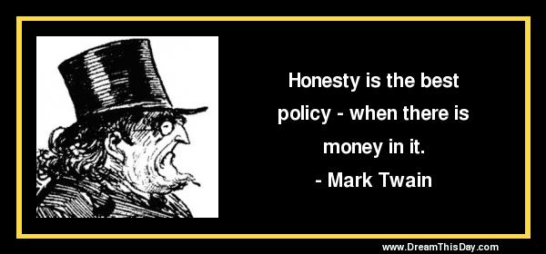 Funny Honesty Quotes - Funny Quotes about Honesty